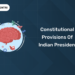 Constitutional- Provisions-of- Indian-President